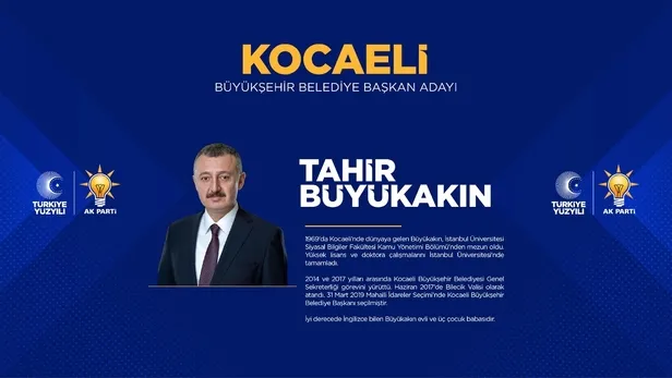 Tahir Büyükakın kimdir, kaç yaşında, aslen nereli? AK Parti Kocaeli Büyükşehir Belediyesi başkan adayı kim oldu? MHP, CHP ve İYİ Parti adayları kimler?