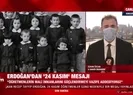 Başkan Erdoğandan Öğretmenler Günü mesajı
