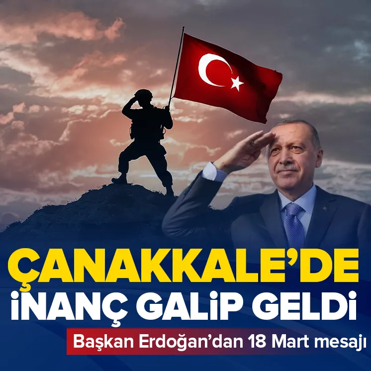 Çanakkale’de inanç galip gelmiştir