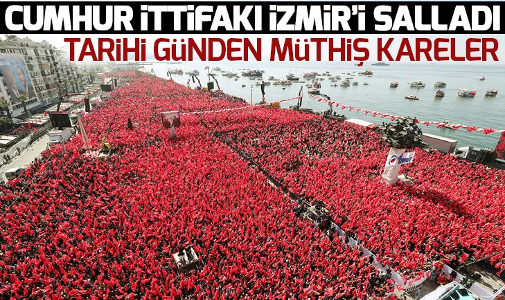 Cumhur İttifakı İzmiri salladı!