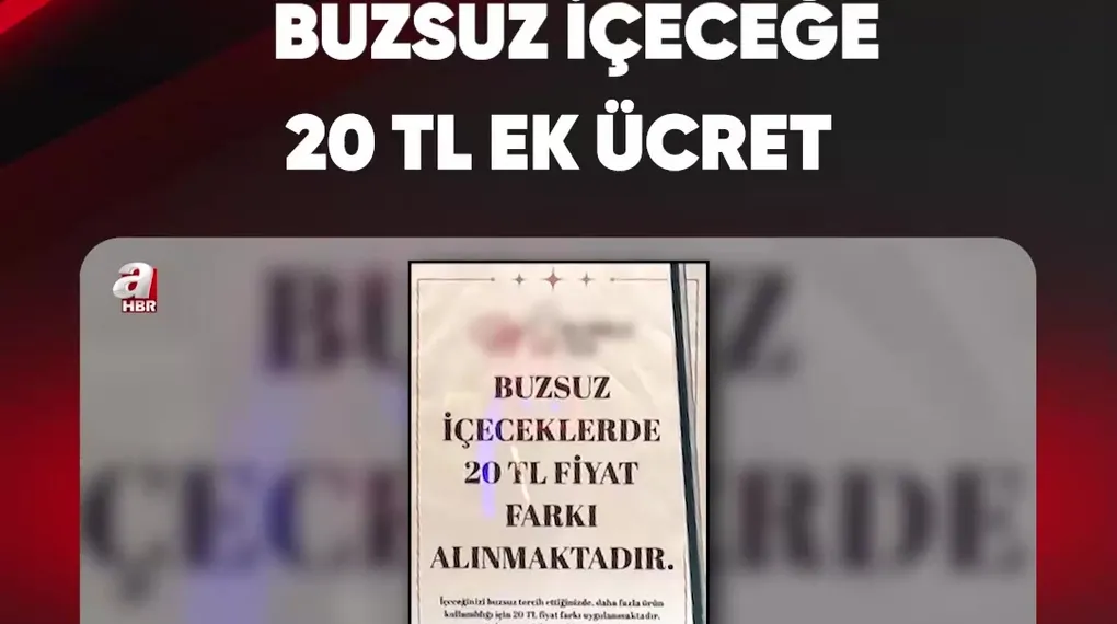 BUZSUZ İÇECEĞE 20 TL EK ÜCRET