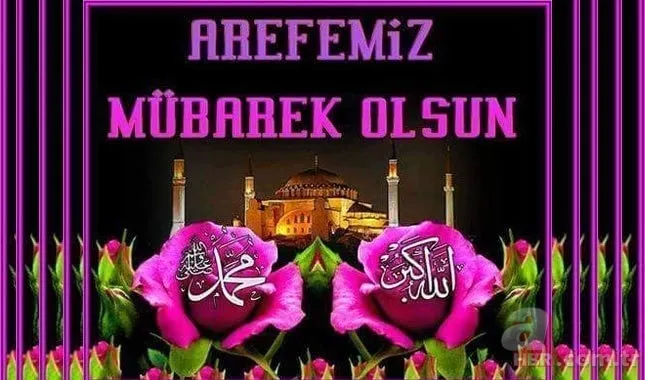 Arefe günü mesajları 2020: Resimli ve en güzel Kurban Bayramı arife günü mesajları ve sözleri 9