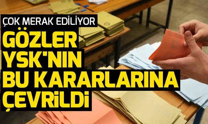 YSK daha önce hangi seçimler için yenileme kararı vermişti?