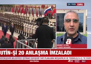 Putin ve Şi'den yeni dünya dengesi mesajı