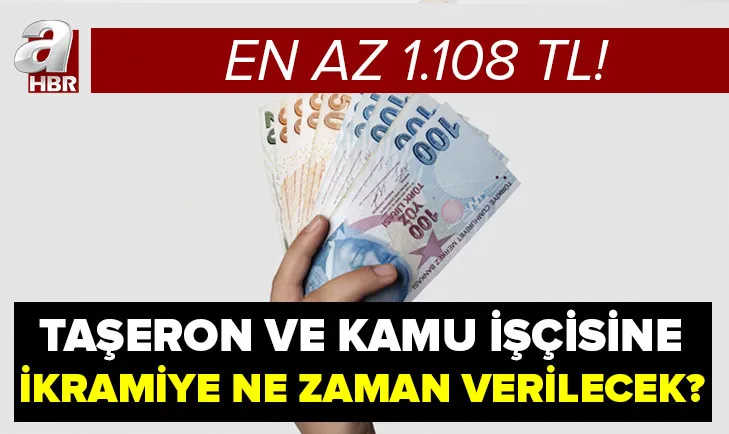 En Az 1 108 Tl Taseron Ve Kamu Iscilerine Ikramiye 2021 2 Ilave Tediye Odemeleri Ne Zaman