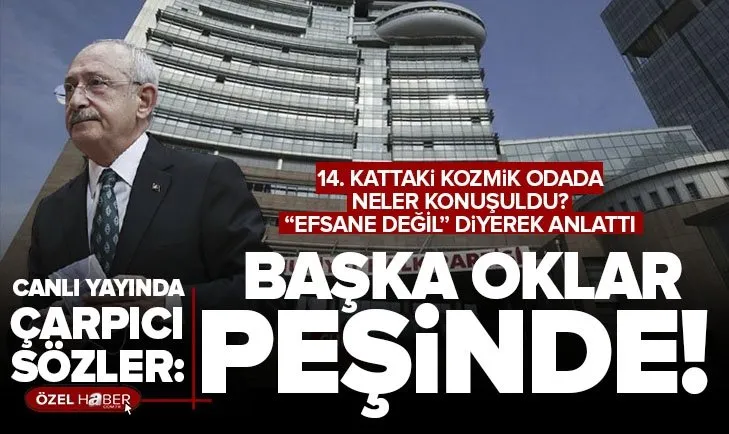 14. kattaki kozmik odada neler konuşuldu? Çarpıcı değerlendirmeler: CHP altı okundan uzaklaşıp başka oklar peşine düştü