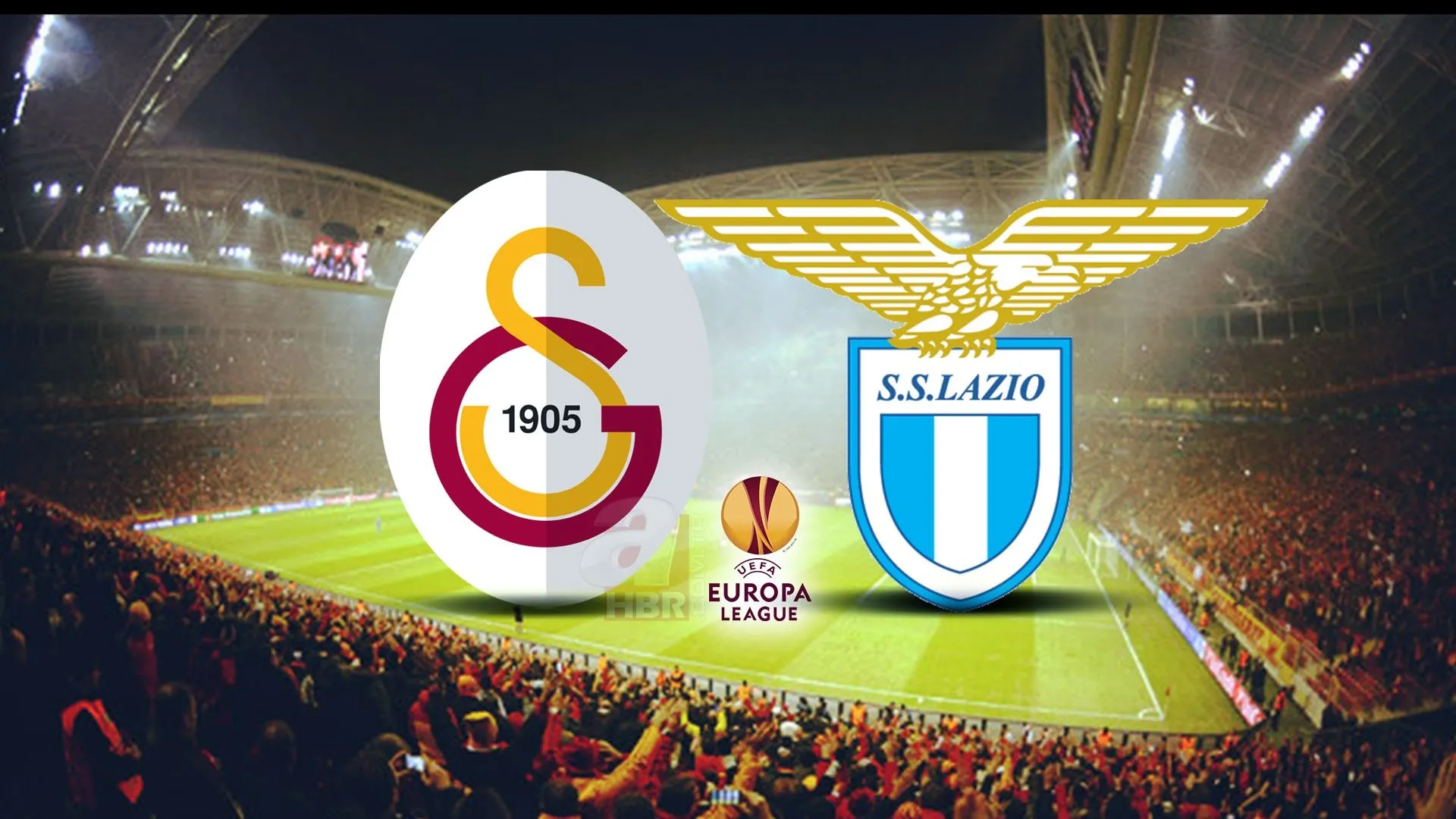 galatasaray lazio maci ne zaman hangi kanalda uefa avrupa ligi gs lazio maci canli nereden izlenir