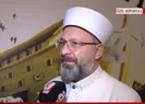 Regaip Kandilinin önemi nedir? Diyanet İşleri Başkanı Ali Erbaş A Haberde anlattı