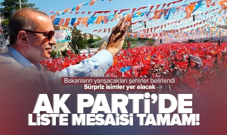 AK Parti’de liste mesaisi tamam! Başkan Recep Tayyip Erdoğan son rötuşları yaptı | Listede sürpriz isimler var