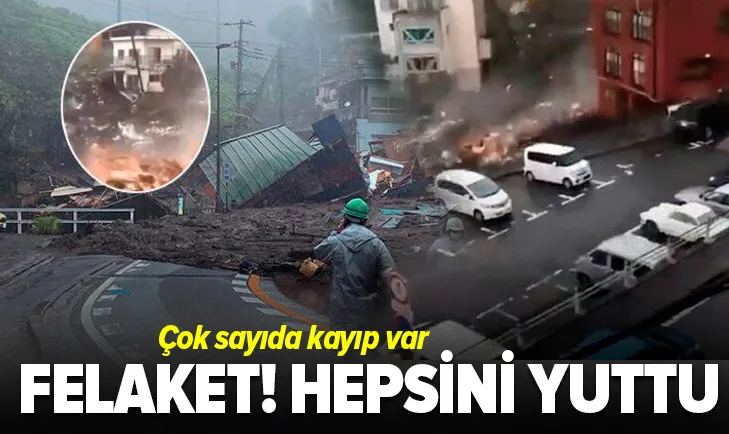 Son dakika: Japonya'da sel ve heyelan felaketi! En az 19 kişiden haber alınamıyor