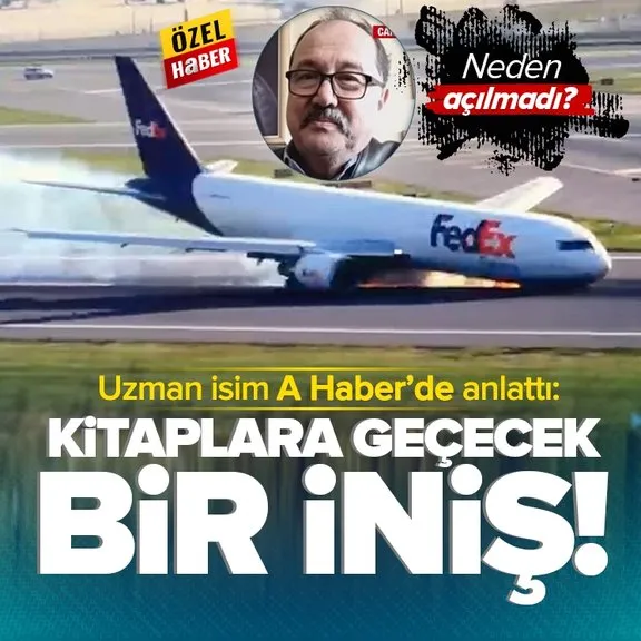 İstanbul Havalimanı’nda kargo uçağı gövde üzerine iniş yaptı! Uçağın iniş takımları neden açılmaz? Mühendis Pilot Ahmet İzgi A Haber’de anlattı