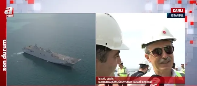 TCG Anadolu ilk kez A Haber’de! Savunma Sanayii Başkanı İsmail Demir: Bu gurur Türkiye’nin