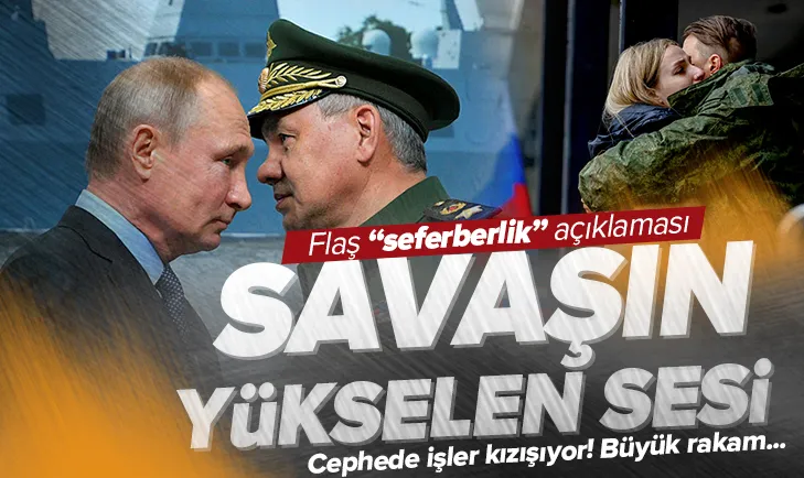 Rusyadan flaş seferberlik açıklaması