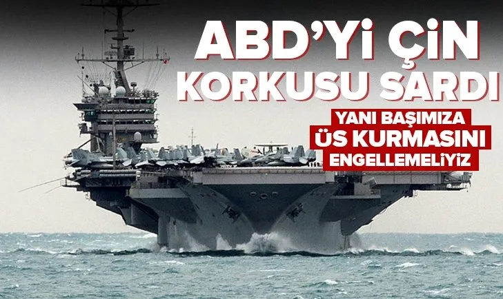ABD: Çin’in üs kurmasını engellemeliyiz