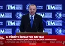Başkan Erdoğandan İnovasyon Haftasında büyüme mesajı