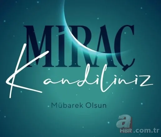 KANDİL-CUMA MESAJLARI 2023! En yeni resimli Miraç Kandili ve Cuma mesajları! Kısa, uzun, dualı, ayetli sözler... 4