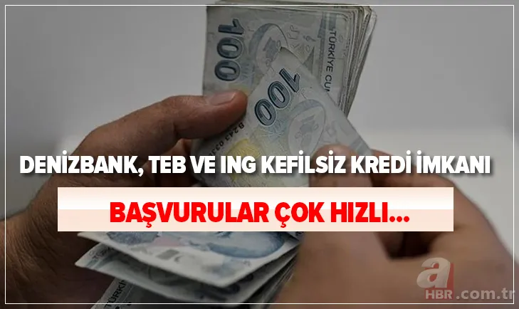 Başvurular çok hızlı! Denizbank, ING ve TEB yüzleri güldürecek kefilsiz kredi imkanı! 5.000 TL fırsatı... 1