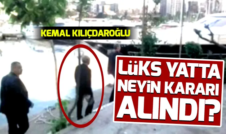 Lüks yatta Abdullah Gül - Kemal Kılıçdaroğlu görüşmesinde hangi kararlar alındı?