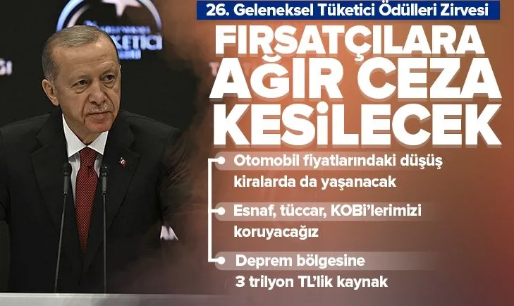 Başkan Erdoğan: Fırsatçılar nefes alamayacak