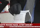 Sahte maske ve dezenfektanı anlamanın en kolay yönetimi!
