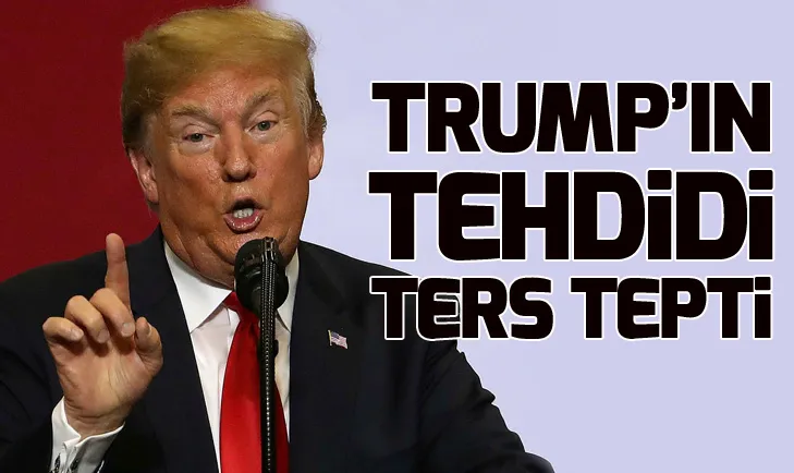 Trumpın tehdidi ters tepti