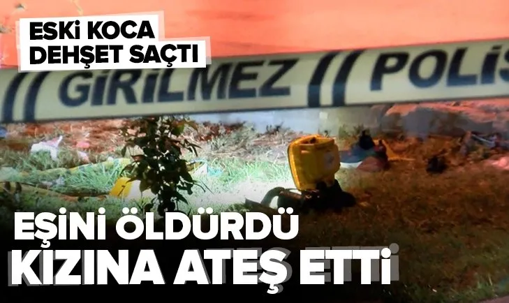 Ankara’da aile faciası! Eski eşini öldürüp öz kızına ateş etti