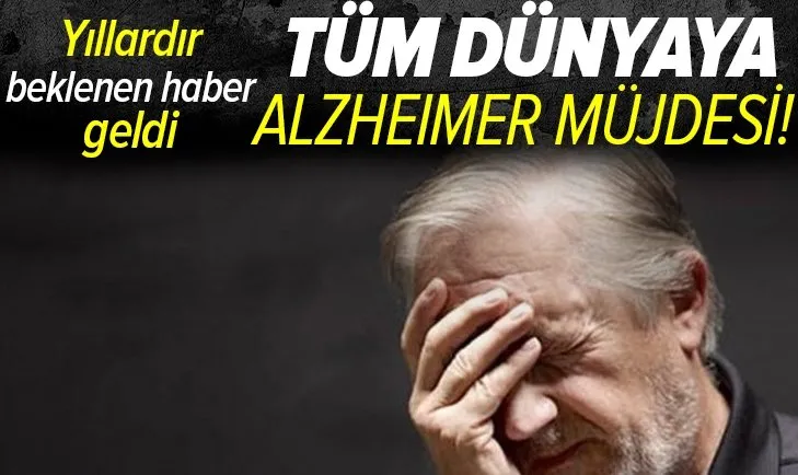 Dünya'ya Alzheimer müjdesi geldi! Yıllardır beklenen ilaca onay verildi