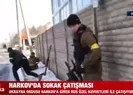 Harkovda sokak çatışması