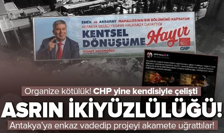CHP Antakya’da kentsel dönüşüme karşı çıkmış