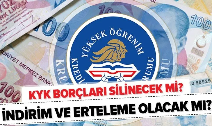 KYK borçları son dakika! Torba yasaya eklendi! KYK öğrenim kredisi borcu silinecek mi, indirim ve erteleme olacak mı?