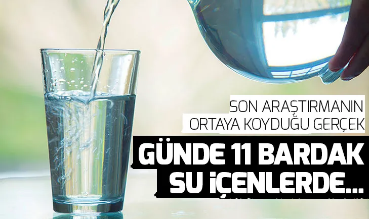 Suyun faydaları neler? Günde 11 bardak su içerseniz...