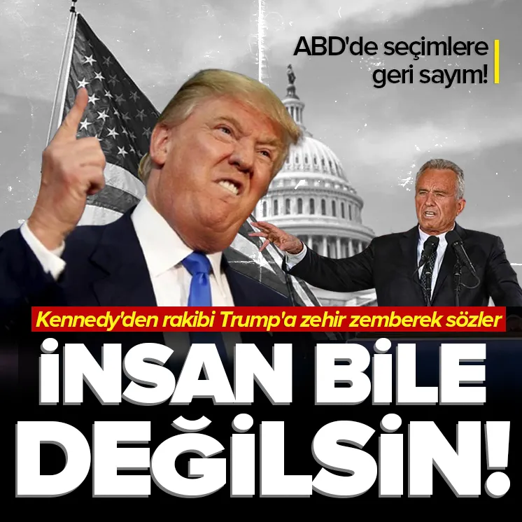 Kennedyden Trump için ağır sözler!
