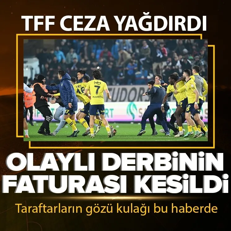 Trabzonspor - Fenerbahçe derbisi! Cezalar belli oldu