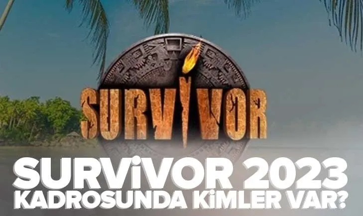 SURVİVOR 2023 KADROSU | Yeni sezon Ocak’ın kaçında başlayacak? Fenomenler, Ünlüler, Gönüllüler ekibinde kimler var? Bu sezon hangi oyunşar