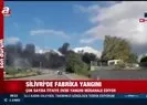 Silivri’de fabrika yangını