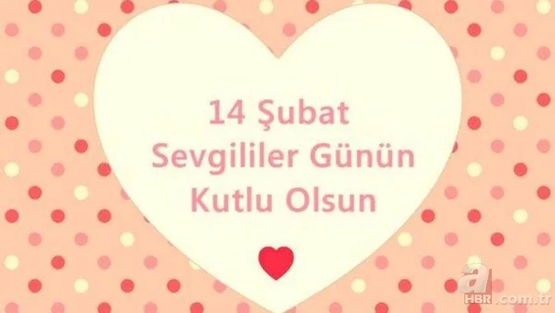 En güzel Sevgililer Günü mesajları… Sevgiliye anlamlı resimli mesajlar! 14 Şubat Sevgililer Günü sözleri ve mesajları! 7