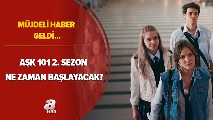 Müjdeli haber geldi: Çekimler bitti! Aşk 101 2. sezon ne zaman başlayacak?