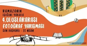 Ramazanın ışığını yakala fotoğraf yarışması
