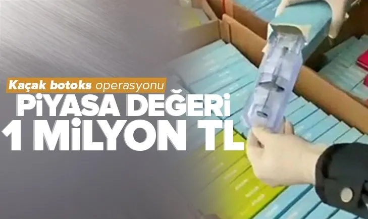 Piyasa değeri 1 milyon TL! İzmir’de ’kaçak botoks dolgu ürünü’ operasyonu