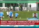 Fenerbahçe yeni transferi Marcel Tisserand İstanbulda geliyor | Detayları A Spor muhabiri aktardı