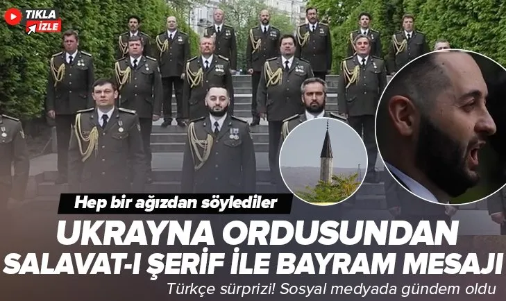 Ukrayna ordusundan Salavat-ı Şerif ile Ramazan Bayramı mesajı! Türkçe sürprizi...