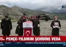 Pençe-Şimşek şehidine veda