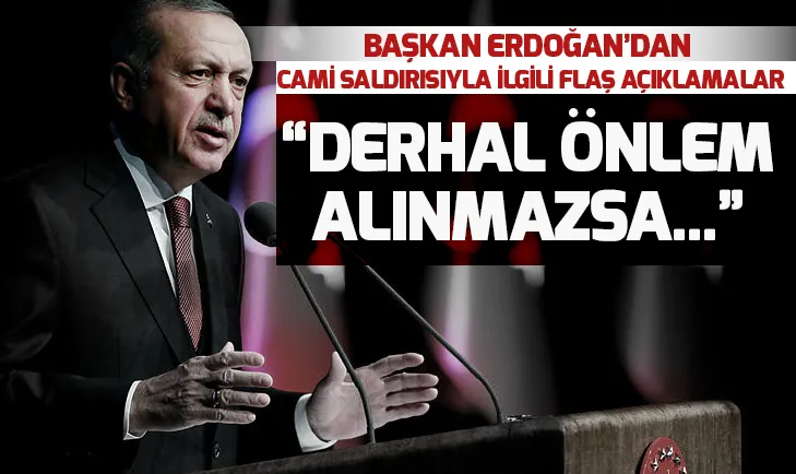 Son dakika! Başkan Erdoğan: Tüm dünyayı tedbir almaya çağırıyoruz