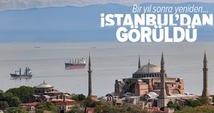 Bir yıl sonra yeniden! İstanbul’dan görüldü