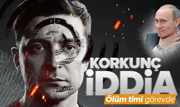 Son dakika: Rusya-Ukrayna savaşında korkunç iddia! Putin, Zelenski için 400 kişilik suikast ekibi gönderdi