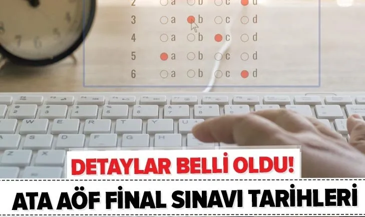 ATA AÖF final sınav takvimi: 2020 ATA AÖF online final sınavı ne zaman? İşte sınav tarihleri...