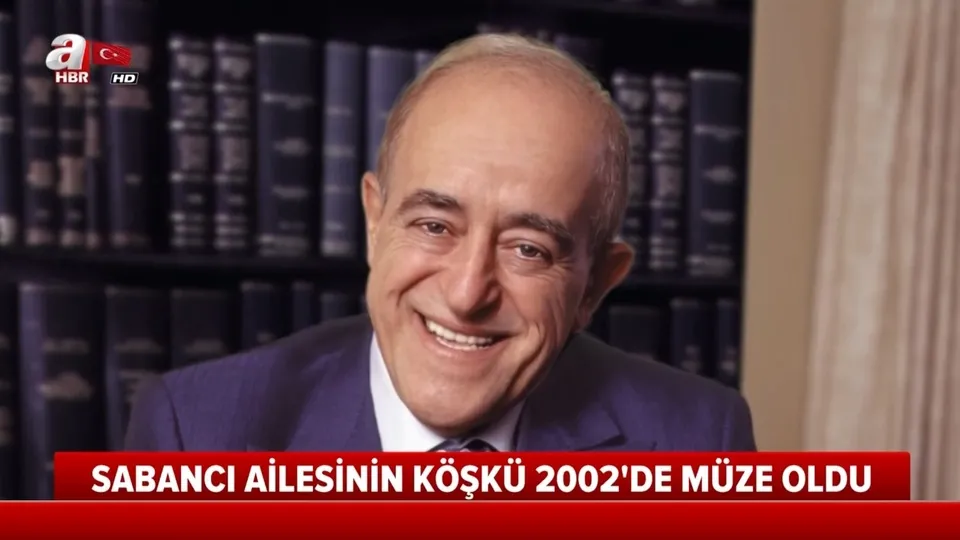 Sabancı ailesinin köşkü müze oldu