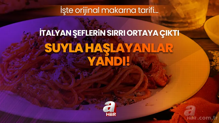 İtalyan şeflerin sırrı ortaya çıktı: Suyla haşlayanlar yandı! İşte orijinal makarna tarifi... 1