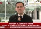 Son dakika! MHP YSKya İstanbul seçimlerinin iptali için başvurdu