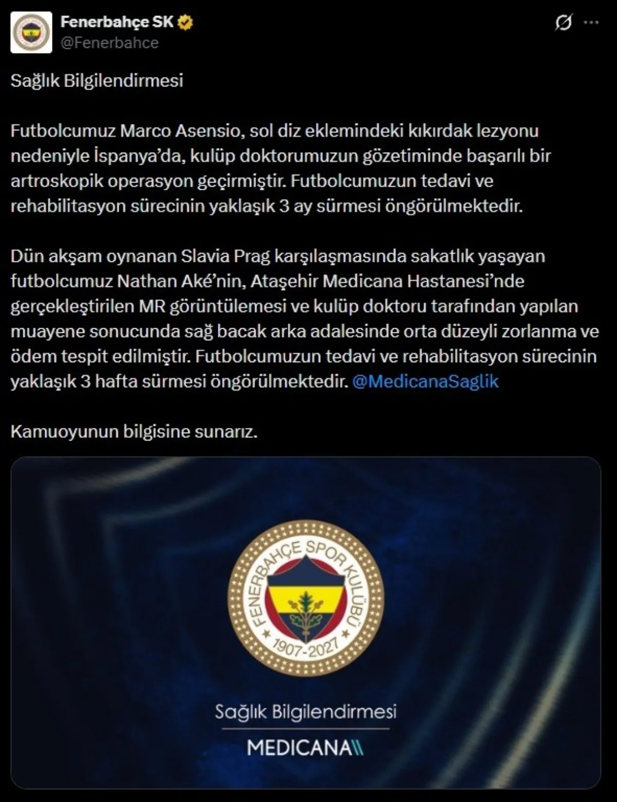 Fenerbahçe'den Asensio ve Ake açıklaması: İşte sahalardan uzak kalacakları süre - 1